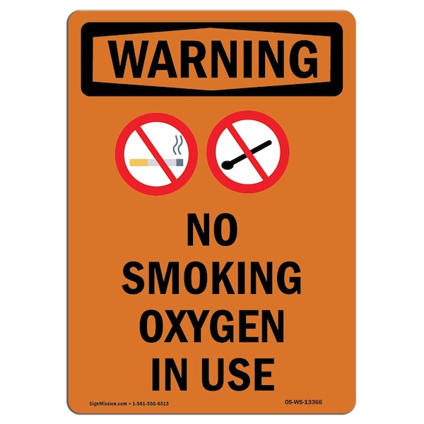 OSHA WARNING Sign, No Smoking Oxygen In Use, 18in X 12in Rigid Plastic, 12" W, 18" L, Portrait